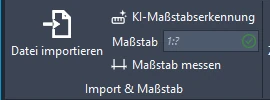 Ribbon-Bereich Import & Maßstab